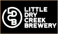 Little Dry Creek Brewery